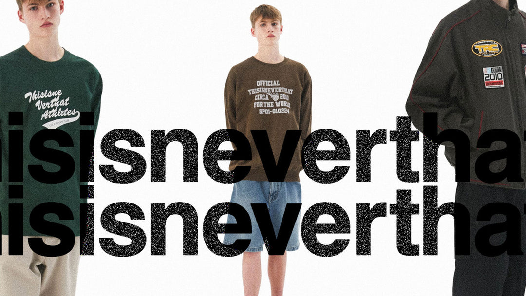 thisisneverthat Spring Summer 2023 - CROSSOVER