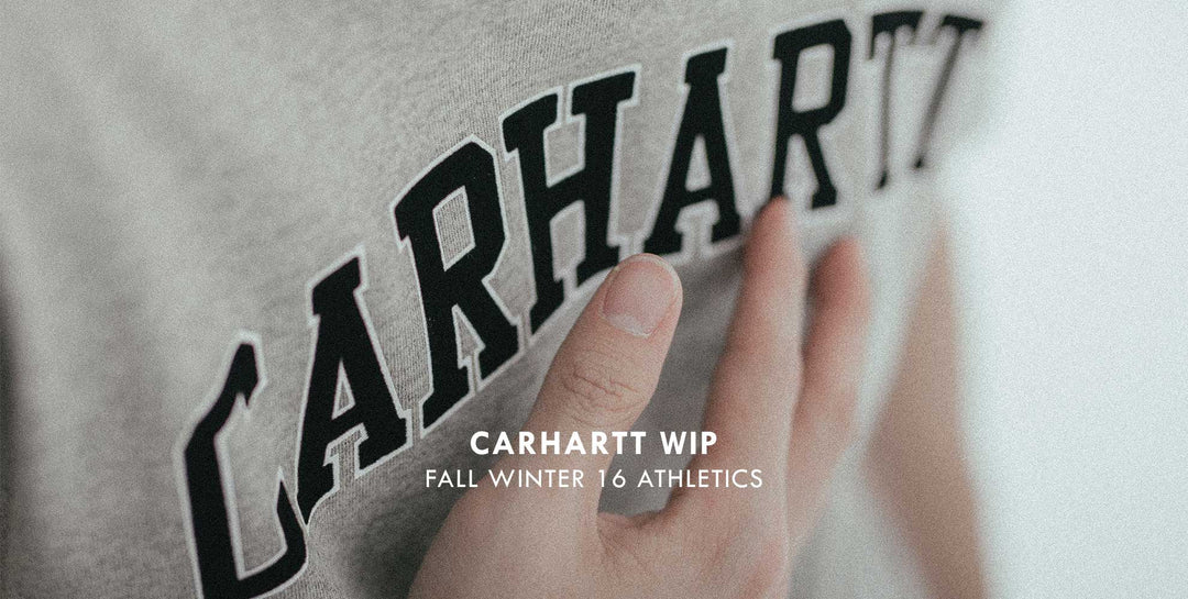 CARHARTT WIP FW16 - ATHLETICS