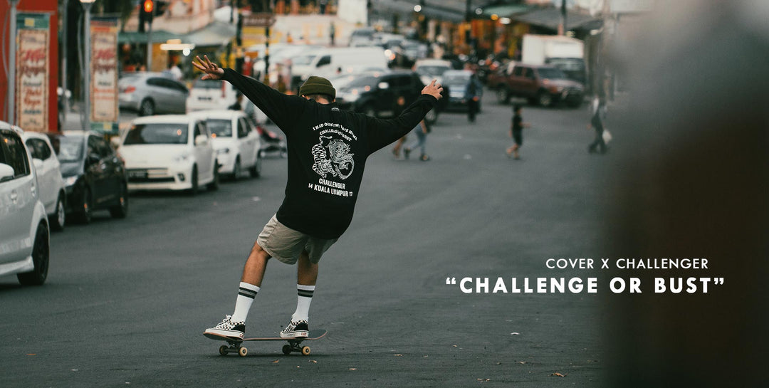 COVER x CHALLENGER “Challenge or Bust”