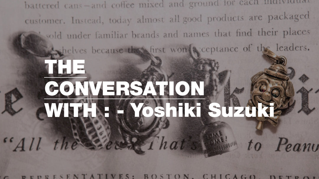 The Conversation with:- Yoshiki Suzuki